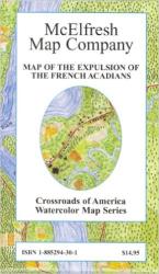 Buy map Expulsion of the French Acadians by McElfresh Map Co. from Nova Scotia Maps Store
