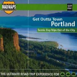 Buy map Portland, Oregon, Get Outta Town by MAD Maps from Oregon Maps Store