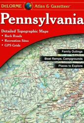 Buy map Pennsylvania, Atlas and Gazetteer by DeLorme from Pennsylvania Maps Store