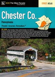 Buy map Chester County, Pennsylvania, Atlas by Kappa Map Group from Pennsylvania Maps Store