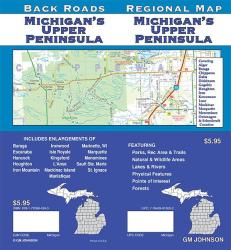 Buy map Michigan, Upper Peninsula, Back Roads by GM Johnson from Michigan Maps Store